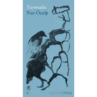 Yarımada - Nur Özalp - Oğlak Yayıncılık