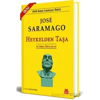 Heykelden Taşa - Jose Saramago - Kırmızı Kedi Yayınevi