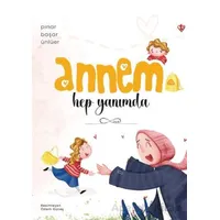 Annem Hep Yanımda - Pınar Başar Ünlüer - Türkiye Diyanet Vakfı Yayınları