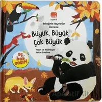 Bebeğimle Hayvanlar Aleminde Büyük, Büyük, Çok Büyük - Hairun Sunshine - Uçan Fil Yayınları