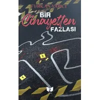 Bir Cinayetten Fazlası - Necip Furkan Yapıcı - Ateş Yayınları