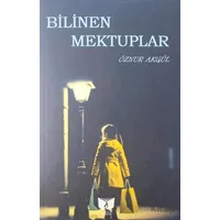 Bilinen Mektuplar - Öznur Akgül - Ateş Yayınları