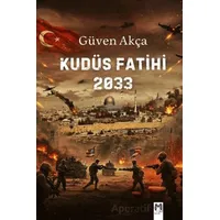 Kudüs Fatihi 2033 - Güven Akça - Memento Mori