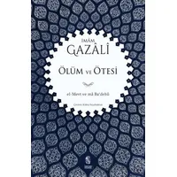 Ölüm ve Ötesi - İmam Gazali - İnsan Yayınları