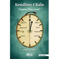 Kendime 1 Kala Değişime Hazır mısın? - Semra Şahin - Gülnar Yayınları