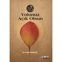 Yolunuz Açık Olsun - Faik Özdengül - Atlas Akademi
