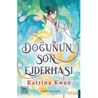 Doğunun Son Ejderhası - Katrina Kwan - Athica Yayınları