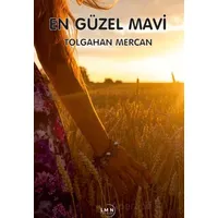 En Güzel Mavi - Tolgahan Mercan - Liman Yayınevi
