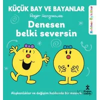 Küçük Bay ve Bayanlar Rehber Öyküler - Denesen Belki Seversin - Roger Hargreaves - Doğan Çocuk