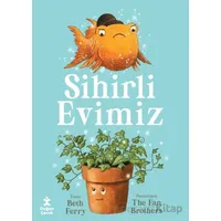 Sihirli Evimiz - Beth Ferry - Doğan Çocuk