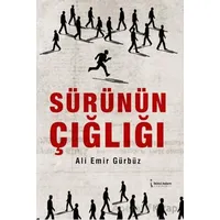 Sürünün Çığlığı - Ali Emir Gürbüz - İkinci Adam Yayınları