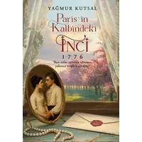 Paris’in Kalbindeki İnci - Yağmur Kutsal - İkinci Adam Yayınları