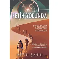 Fetih Yolunda - Metin Şahin - Cinius Yayınları
