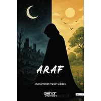 Araf - Muhammet Yasir Gödek - Gülnar Yayınları