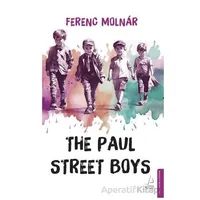 The Paul Street Boys - Ferenc Molnar - Destek Yayınları