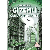 Gizemli Okul Kütüphanesi - Servet Bal - Nesil Çocuk Yayınları
