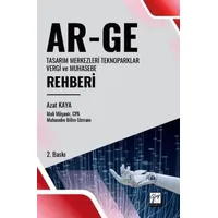 Ar-Ge Tasarım Merkezleri Teknoparklar Vergi ve Muhasebe Rehberi - Azat Kaya - Gazi Kitabevi
