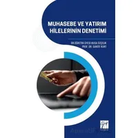 Muhasebe ve Yatırım Hilelerinin Denetimi - Musa Özçelik - Gazi Kitabevi