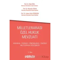 Milletlerarası Özel Hukuk Mevzuatı - Mustafa Erkan - On İki Levha Yayınları