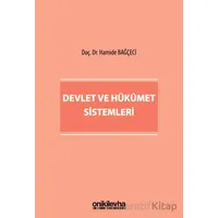 Devlet ve Hükümet Sistemleri - Hamide Bağçeci - On İki Levha Yayınları