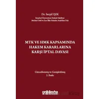 MTK ve HMK Kapsamında Hakem Kararlarına Karşı İptal Davası - Serpil Işık - On İki Levha Yayınları