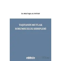 Taşıyanın Mutlak Sorumsuzluk Sebepleri - Hilal Tuğba Al Fayyad - On İki Levha Yayınları
