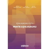 Pratik Eşya Hukuku Eşya Hukuku Cilt - II - Semih Yünlü - On İki Levha Yayınları