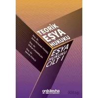 Teorik Eşya Hukuku Eşya Hukuku Cilt - I - Semih Yünlü - On İki Levha Yayınları