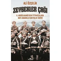 Zeybekler Çağı - Ali Özçelik - Kronik Kitap