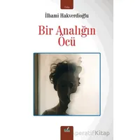Bir Analığın Öcü - İlhami Hakverdioğlu - İzan Yayıncılık