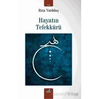 Hayatın Tefekkürü - Rıza Yurddaş - İzan Yayıncılık