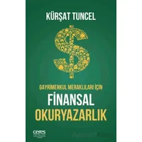 Gayrimenkul Meraklıları İçin Finansal Okuryazarlık - Kürşat Tuncel - Ceres Yayınları