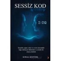 Sessiz Kod - Koral Şentürk - Cinius Yayınları