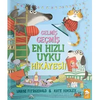 Gelmiş Geçmiş En Hızlı Uyku Hikayesi! - Louise Fitzgerald - Eksik Parça Yayınları