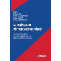 Medeni Yargıda Dijitalleşmenin Etkileri - Nesibe Kurt Konca - On İki Levha Yayınları