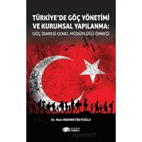 Türkiye’de Göç Yönetimi ve Kurumsal Yapılanma - Nuri Mehmetbeyoğlu - Berikan Yayınevi