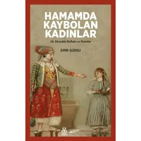 Hamamda Kaybolan Kadınlar - Emir Gürsu - DBY Yayınları