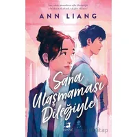 Sana Ulaşmaması Dileğiyle - Ann Liang - Olimpos Yayınları
