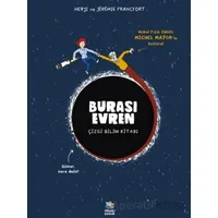 Burası Evren - Çizgi Bilim Kitabı - Herji - İthaki Çocuk Yayınları