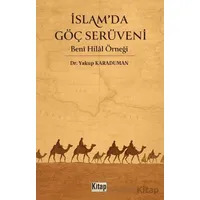 İslamda Göç Serüveni Beni Hilal Örneği - Yakup Karaduman - Kitap Dünyası Yayınları