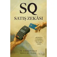 SQ Satış Zekası - Erhan Ali Yılmaz - Destek Yayınları