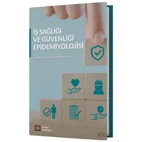 İş Sağlığı ve Güvenliği Epidemiyolojisi - Kolektif - İstanbul Tıp Kitabevi