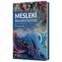 Mesleki Rehabilitasyon - Hülya Kayıhan - İstanbul Tıp Kitabevi