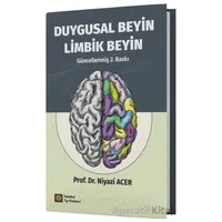 Duygusal Beyin Limbik Beyin - Niyazi Acer - İstanbul Tıp Kitabevi