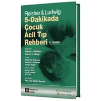 5-Dakikada Çocuk Acil Tıp Rehberi - Kolektif - İstanbul Tıp Kitabevi