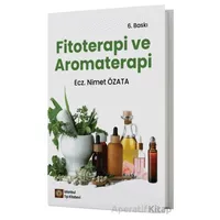 Fitoterapi ve Aromaterapi - Nimet Özata - İstanbul Tıp Kitabevi