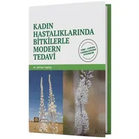 Kadın Hastalıklarında Bitkilerle Modern Tedavi - Ahmet Toptaş - İstanbul Tıp Kitabevi
