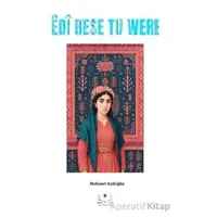 Edi Bese Tu Were - Mehmet Aydoğdu - Sidar Yayınları