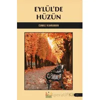 Eylül’de Hüzün - Cumali Kahraman - Sidar Yayınları