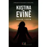 Kuştina Evine - Seher Yeğin - Sidar Yayınları